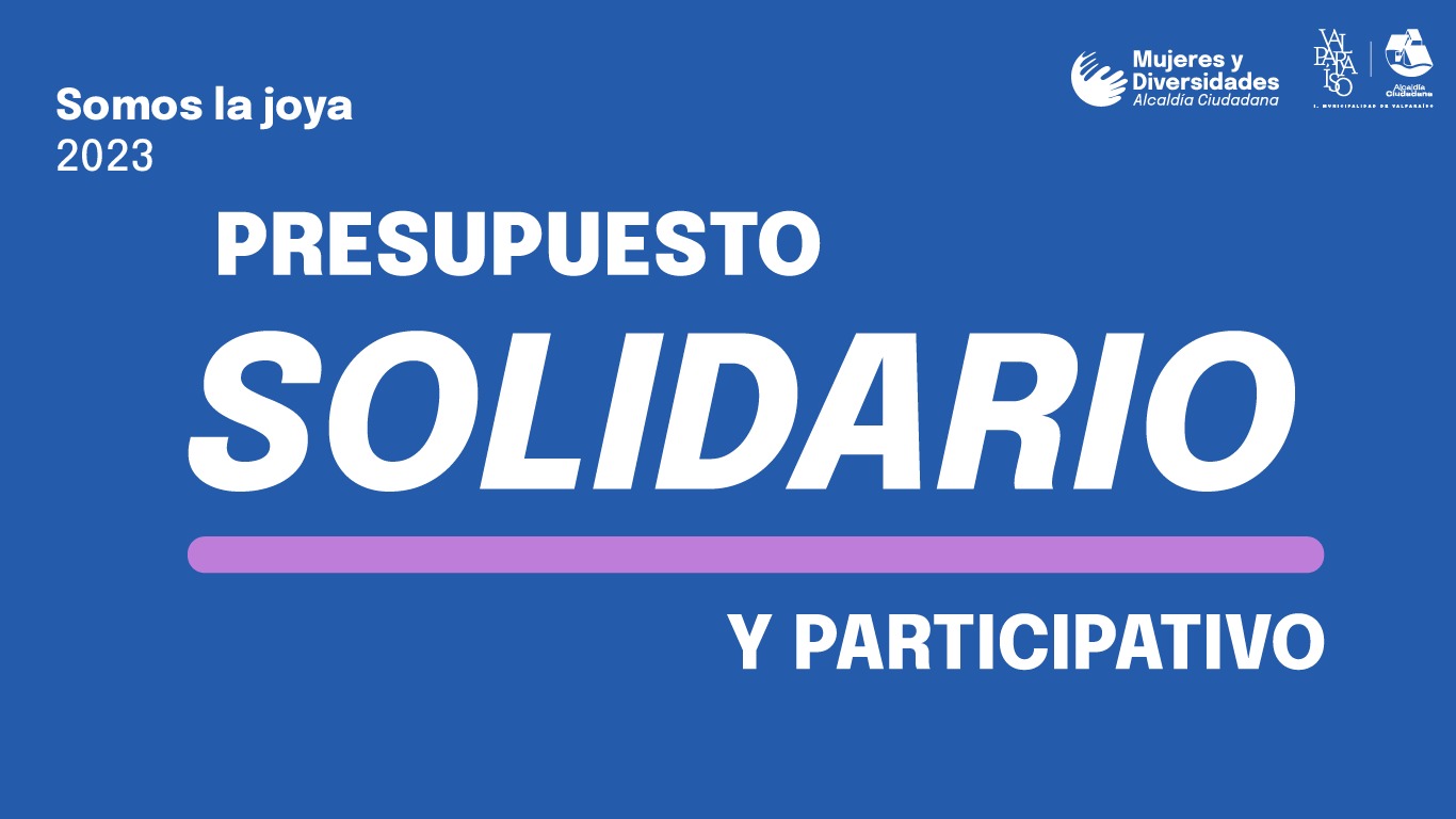 Presupuesto Solidario y Participativo.